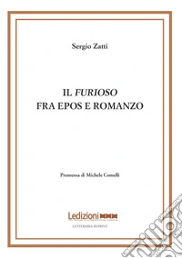 Il «Furioso» fra epos e romanzo libro