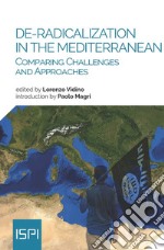 De-radicalization in the mediterranean. Comparing challenges and approaches