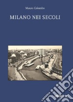 Milano nei secoli libro