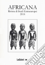 Africana. Rivista di studi extraeuropei (2018) libro