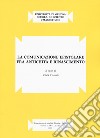 La comunicazione epistolare fra antichità e Rinascimento libro di Fossati C. (cur.)