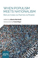 When populism meets nationalism. Reflections on parties in power libro