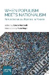 When populism meets nationalism. Reflections on parties in power libro di Martinelli A. (cur.)