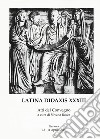 Latina didaxis. Atti del Convegno. Vol. 33: Ri-leggere i testi latini libro di Rocca S. (cur.)