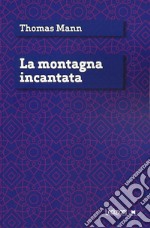 La montagna incantata libro