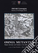 Omnia mutantur. Nuove letture sul lessico e lo stile di Ovidio. Atti del Convegno (Genova, 29-30 maggio 2017) libro