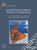 Autobiografia ebraica: identità e narrazione libro