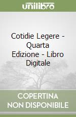 Cotidie Legere - Quarta Edizione - Libro Digitale libro