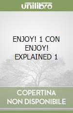 ENJOY! 1 CON ENJOY! EXPLAINED 1 libro