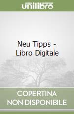 Neu Tipps - Libro Digitale libro