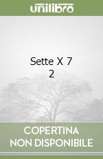 Sette X 7 2 libro