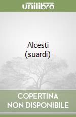 Alcesti (suardi) libro
