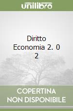 Diritto Economia 2. 0 2 libro