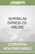 SUPERKLAR EXPRESS ED. ONLINE libro