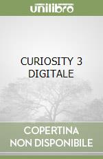 CURIOSITY 3 DIGITALE libro