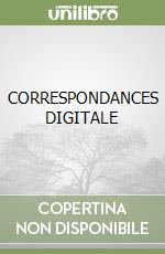 CORRESPONDANCES DIGITALE libro