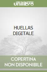 HUELLAS DIGITALE libro