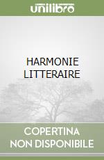 HARMONIE LITTERAIRE libro