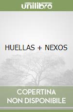 HUELLAS + NEXOS libro