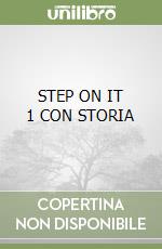 STEP ON IT 1 CON STORIA libro