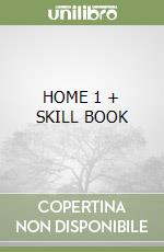 HOME 1 + SKILL BOOK libro