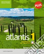 ATLANTIS 1 PLUS + QUADERNO COMPETENZE 1 + LE REGIONI ITALIANE + RACCOGLITORE