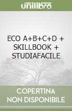 ECO A+B+C+D + SKILLBOOK + STUDIAFACILE libro