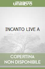 INCANTO LIVE A libro