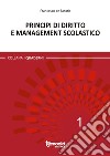 Principi di diritto e management scolastico libro