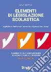 Elementi di legislazione scolastica. Legislazione e ordinamenti, autonomia e organizzazione, Europa libro di Pace Salvatore