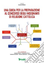 Una guida per la preparazione al concorso degli insegnanti di religione cattolica