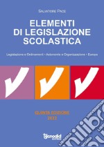 Elementi di legislazione scolastica. Legislazione e ordinamenti, autonomia e organizzazione, Europa libro