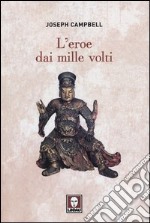 L'eroe dai mille volti libro