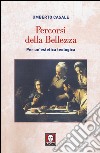 Percorsi della bellezza. Per un'estetica teologica libro di Casale Umberto