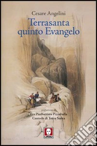 Terrasanta quinto Evangelo