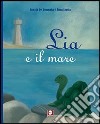 Lia e il mare libro