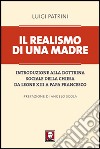 Il realismo di una madre. Introduzione alla dottrina sociale della Chiesa da Leone XIII a papa Francesco libro