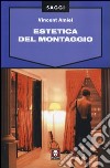 Estetica del montaggio libro