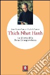 Thich Nhat Hanh. La felicità della Piena Consapevolezza libro