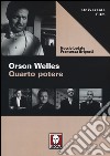 Orson Welles. Quarto potere libro