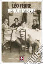 Benoît misère libro