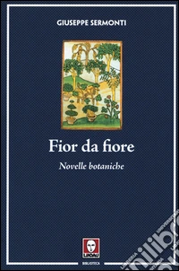 Fior da fiore. Novelle botaniche
