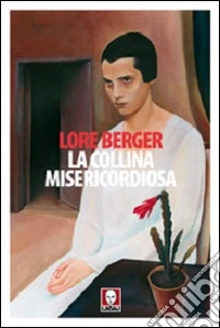 La collina misericordiosa
