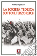 La società tedesca sotto il Terzo Reich