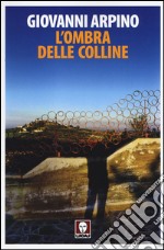 L'ombra delle colline