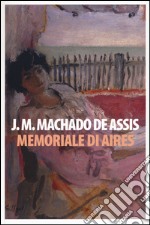 Memoriale di Aires libro