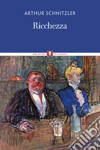 Ricchezza. Nuova ediz.