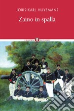 Zaino in spalla. Nuova ediz. libro