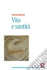 Vita e santità libro