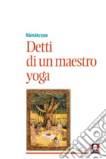 Detti di un maestro di yoga libro